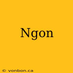 Ngon