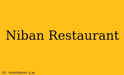 Niban Restaurant