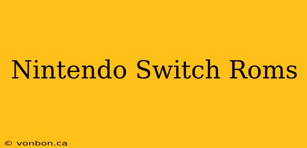 Nintendo Switch Roms