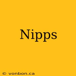 Nipps