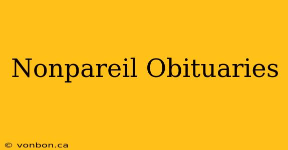 Nonpareil Obituaries