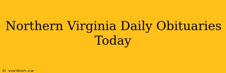 Northern Virginia Daily Obituaries Today