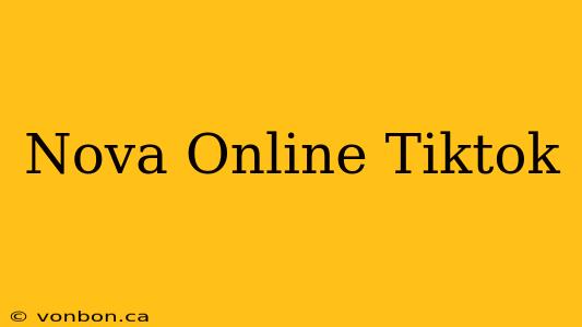 Nova Online Tiktok