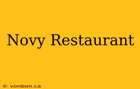 Novy Restaurant