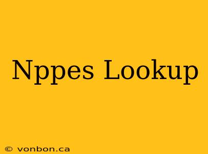 Nppes Lookup