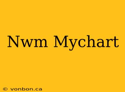 Nwm Mychart