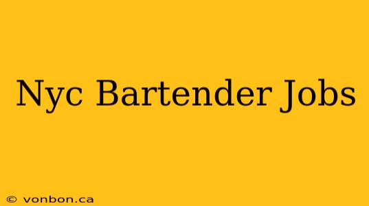 Nyc Bartender Jobs