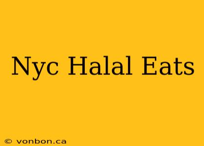 Nyc Halal Eats