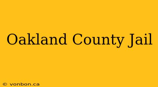 Oakland County Jail