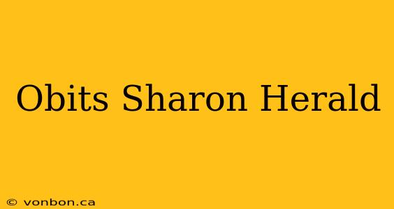 Obits Sharon Herald