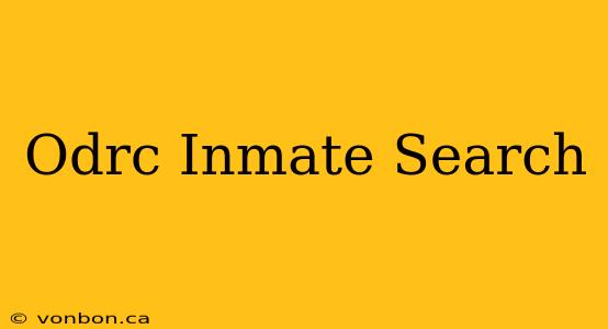 Odrc Inmate Search