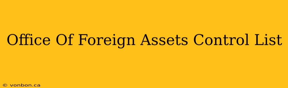 Office Of Foreign Assets Control List