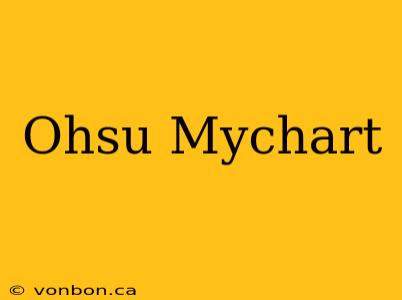 Ohsu Mychart