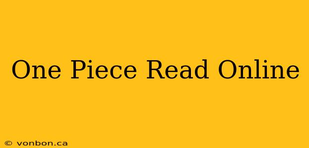 One Piece Read Online