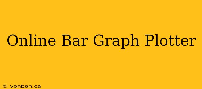 Online Bar Graph Plotter