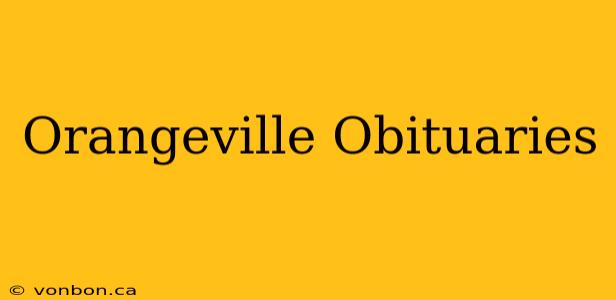 Orangeville Obituaries