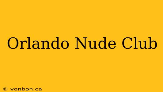 Orlando Nude Club