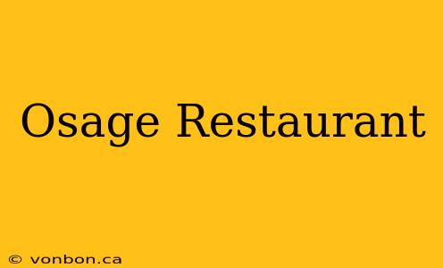 Osage Restaurant