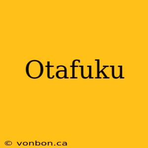 Otafuku