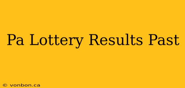 Pa Lottery Results Past