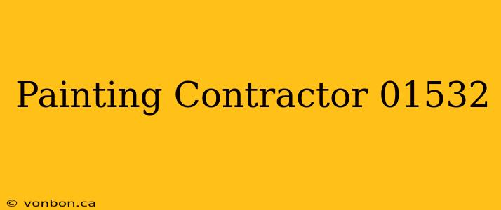 Painting Contractor 01532