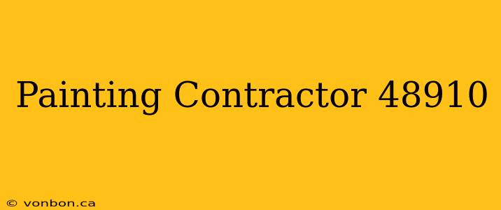 Painting Contractor 48910