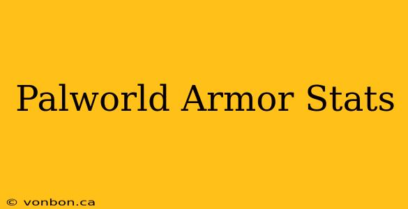 Palworld Armor Stats