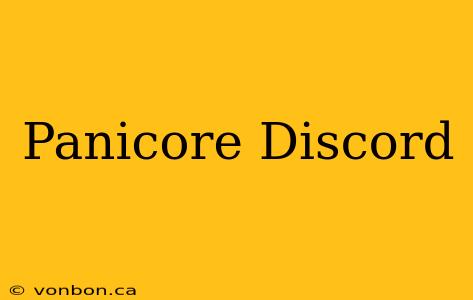 Panicore Discord