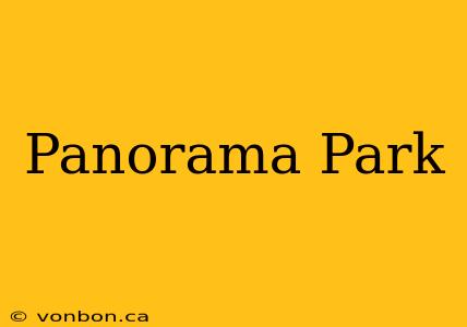 Panorama Park