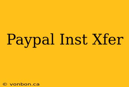 Paypal Inst Xfer