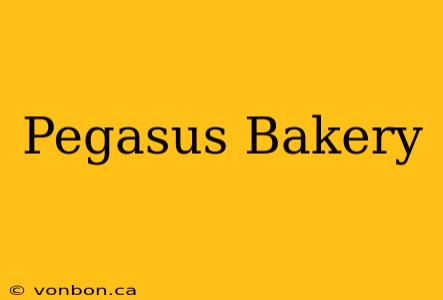 Pegasus Bakery