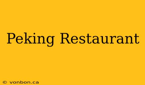 Peking Restaurant