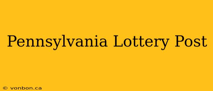 Pennsylvania Lottery Post