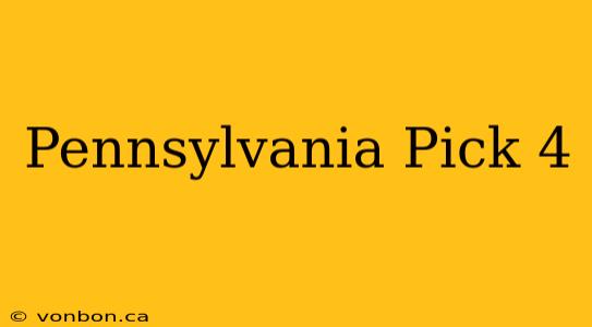 Pennsylvania Pick 4