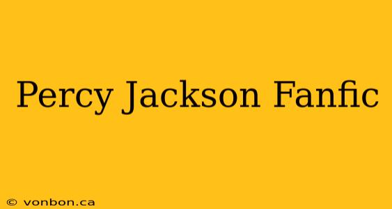 Percy Jackson Fanfic