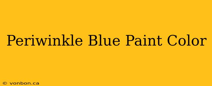 Periwinkle Blue Paint Color