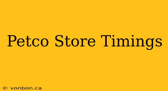 Petco Store Timings