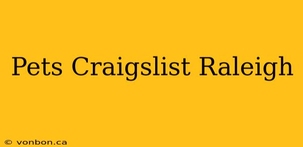 Pets Craigslist Raleigh