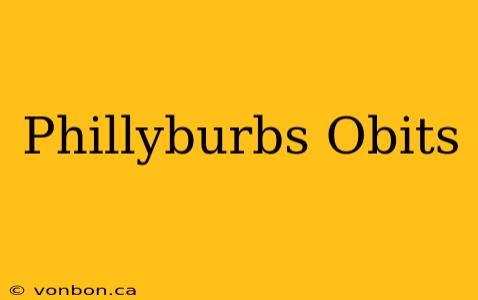 Phillyburbs Obits