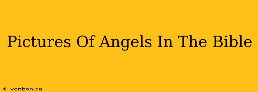 Pictures Of Angels In The Bible