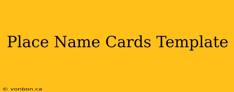 Place Name Cards Template