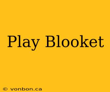 Play Blooket