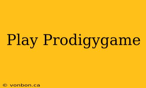 Play Prodigygame