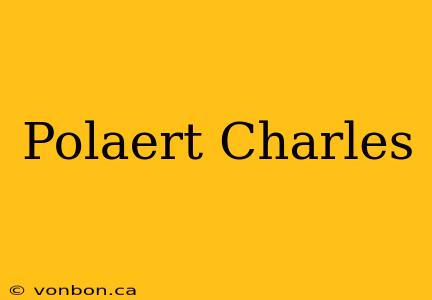 Polaert Charles