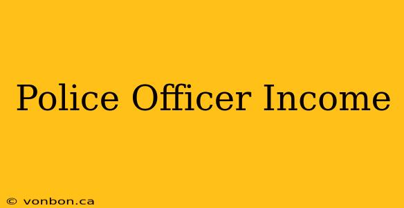 Police Officer Income