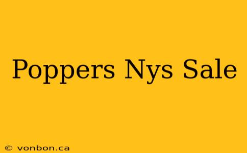 Poppers Nys Sale