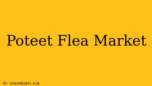 Poteet Flea Market