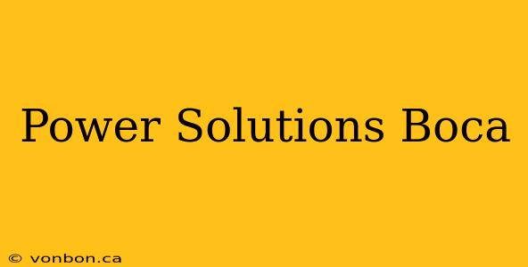 Power Solutions Boca