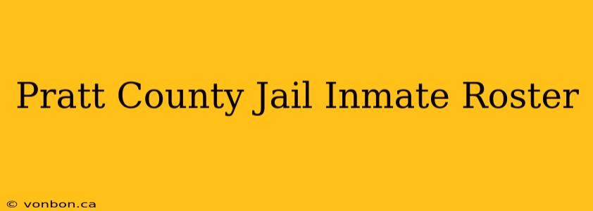 Pratt County Jail Inmate Roster