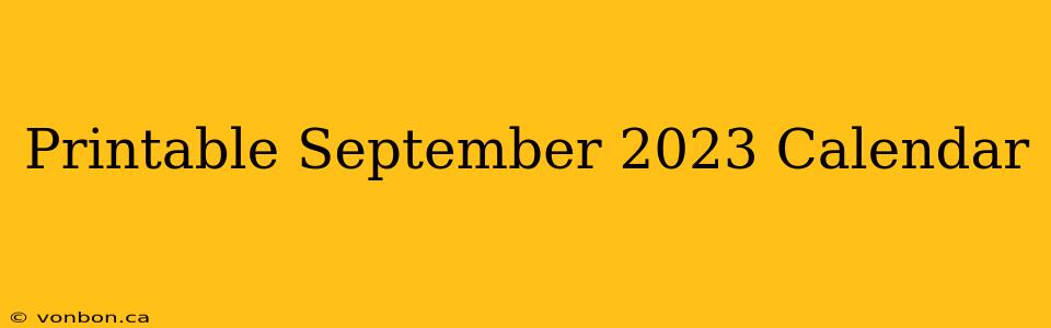 Printable September 2023 Calendar